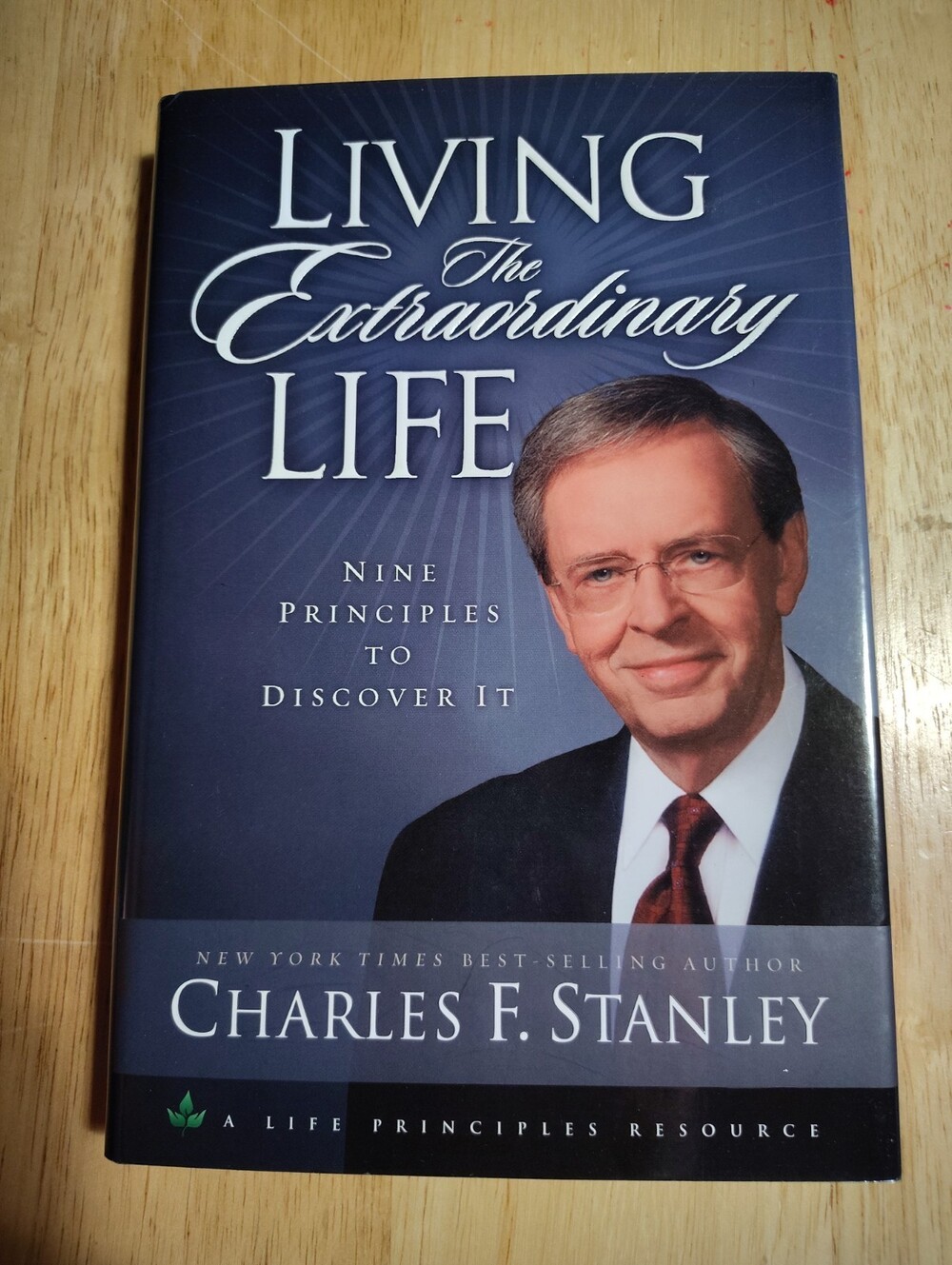 Charles F. Stanley Living the Extraordinary Life HC Dust Jacket Christianity